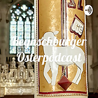 Regnschburger Osterpodcast