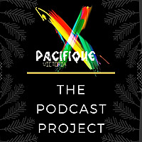 Pacifique X: The Podcast Project
