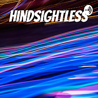 Hindsightless