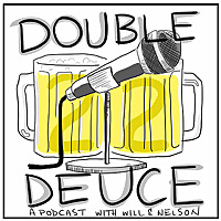 Double Deuce podcast