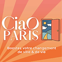 Ciao Paris, osez changer de ville et de vie l quitter Paris, demenager, changer de vie, reconversion