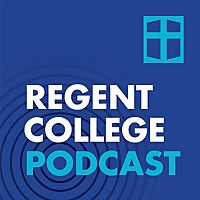 Regent College Podcast