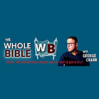 The Whole Bible with George Crabb