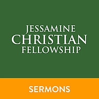 Jessamine Christian Fellowship Sermons