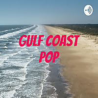 Gulf Coast Pop