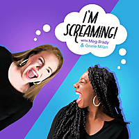 I'm Screaming!