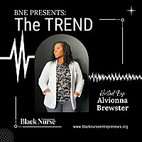 BNE presents: The TREND