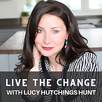 Live The Change Podcast