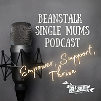 Beanstalk: Real Talk for Single Mums