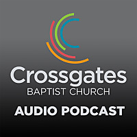 Crossgates Church Audio Podcast
