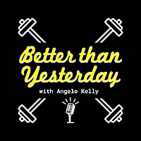 Better than Yesterday