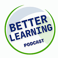 Better Learning Podcast