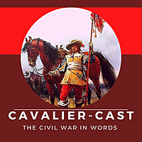 CavalierCast - The Civil War in Words