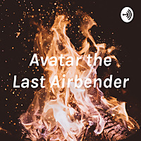 Avatar the Last Airbender