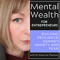 Mental Wealth For Entrepreneurs