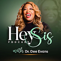 The Hey Sis Podcast