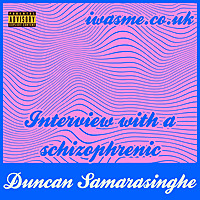 Interview with a schizophrenic