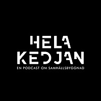Hela kedjan - En podcast om samhällsbyggnad