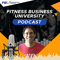 Fitness Business University Podcast