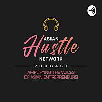 Asian Hustle Network