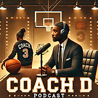 Coach D Podcast