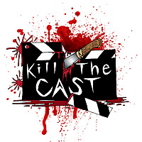 Kill The Cast