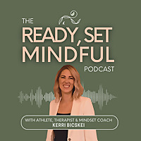 Ready Set Mindful: Mental Performance for Athletes, High Performers & Military