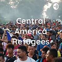 Central America Refugees