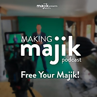 Making Majik Podcast with Bradley Morris from Majik Media