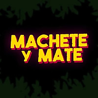 Machete y Mate
