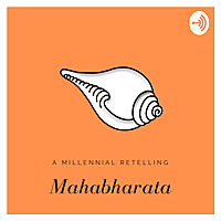 Mahabharata | A Millennial Retelling