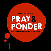 Pray & Ponder