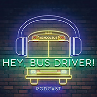 Hey, Bus Driver!