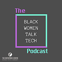 Black Women Talk Tech Podcast