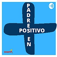 PADRES EN POSITIVO.