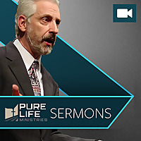 Pure Life Ministries Sermons