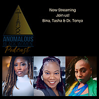 Anomalous Black Women