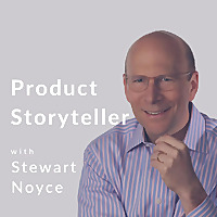 Product Storyteller with Stewart Noyce