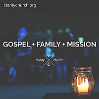 Clarity Church Podcast