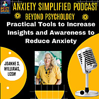 Anxiety Simplified - Beyond Traditional Psychology