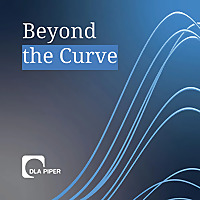 DLA Piper's Beyond the Curve