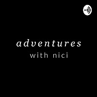 Adventures with Nici