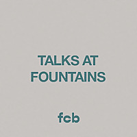 Talks At Fountains