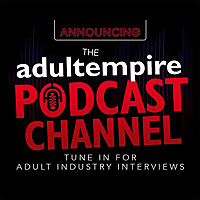 Adult Empire Podcast