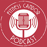Fitness Candor Podcast