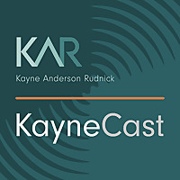 KayneCast: Kayne Anderson Rudnick's Podcast Channel