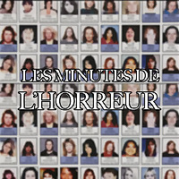 Les Minutes de l'Horreur