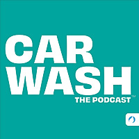 CAR WASH Podcasts