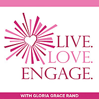 Live. Love. Engage. - Soulful Success Secrets for Midlife Women