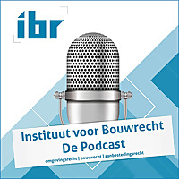 Instituut voor Bouwrecht - De Podcast